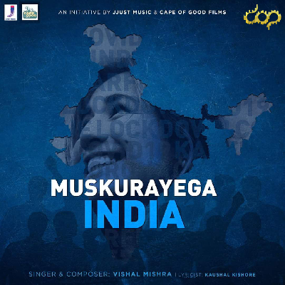 Muskurayega India Anthem of Hope Against Corona Virus Full Version MP3 Song 320kbps